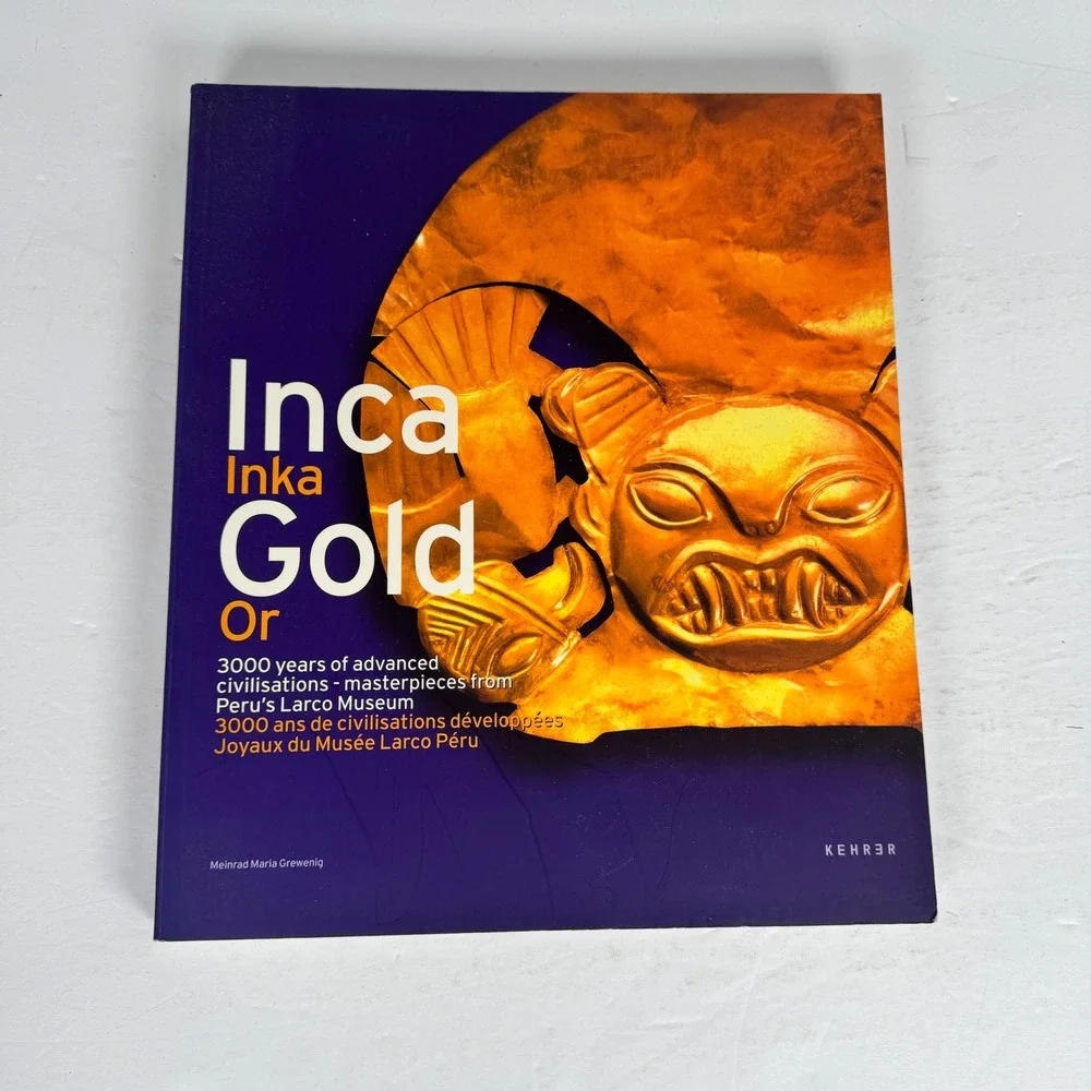 Inca Gold Meinrad Maria Grewenig 2004 Kehrer Verlag Inca‎ Art Catalog